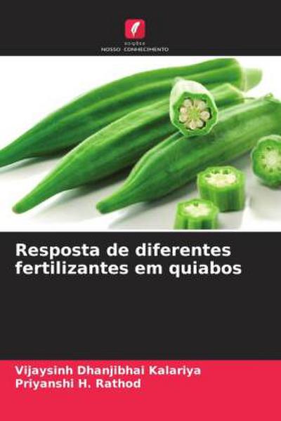 Resposta de diferentes fertilizantes em quiabos