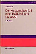 Der Konzernabschluß nach HGB, IAS und US-GAAP