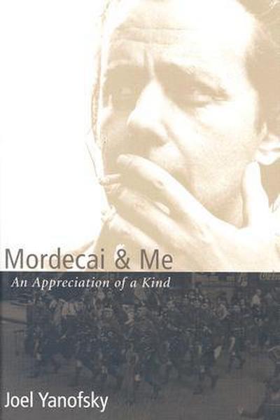 Mordecai & Me
