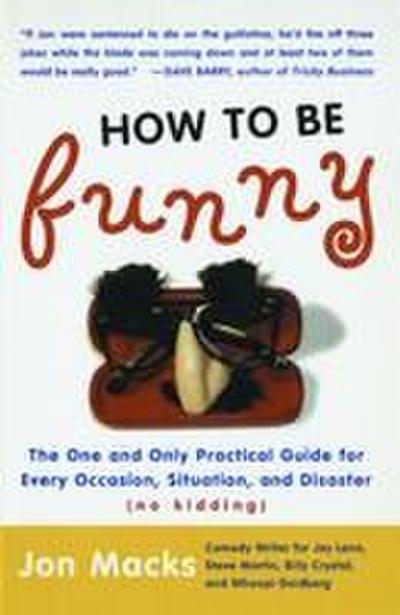 How to Be Funny