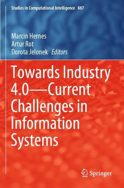 Towards Industry 4.0 Current Challenges in Information Systems