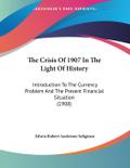 The Crisis Of 1907 In The Light Of History