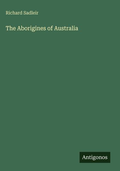 The Aborigines of Australia