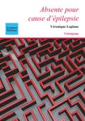 Absente pour cause d’épilepsie