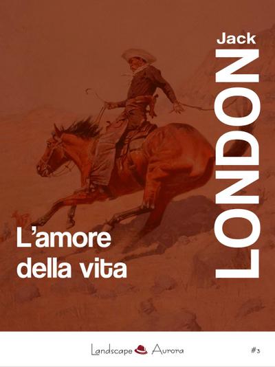 L’ amore della vita