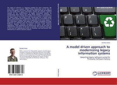 A model driven approach to modernizing legacy information systems