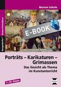 Porträts - Karikaturen - Grimassen