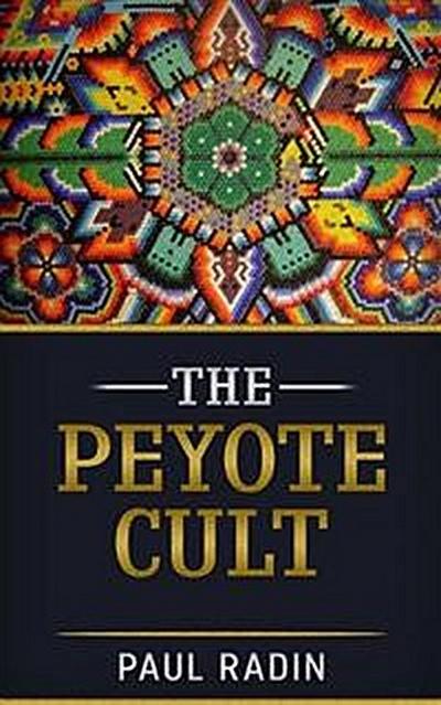 The Peyote Cult
