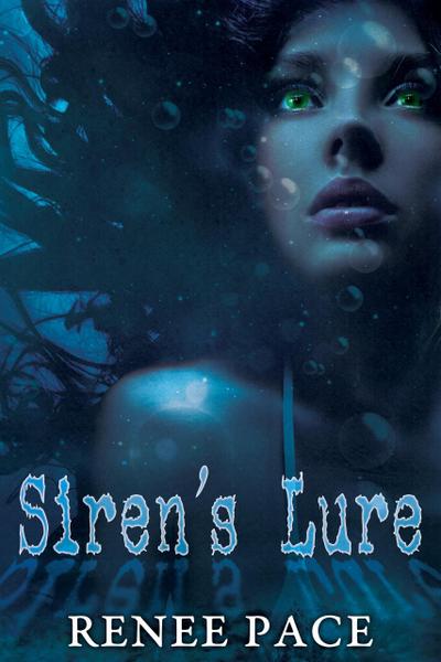 Siren’s Lure: Chosen by the Sea (A Siren’s Lure Series, #1)