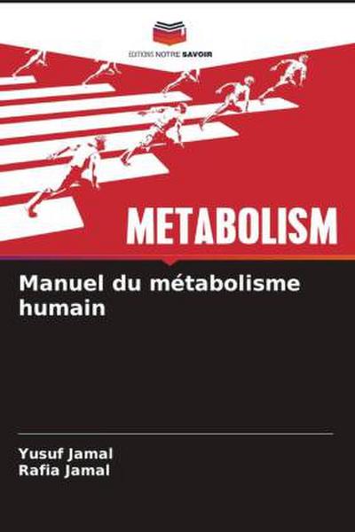 Manuel du métabolisme humain