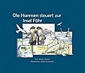 Ole Hannsen steuert zur Insel Föhr