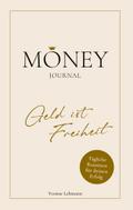 Moneyjournal - Geld ist Freiheit