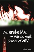 Das erste Mal – wird’s heut passieren?