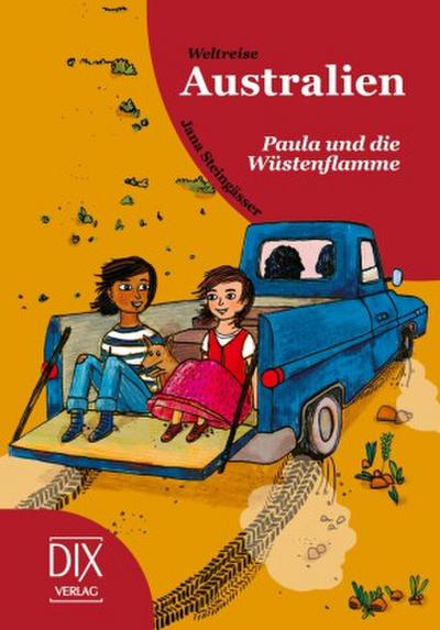 Weltreise Australien: Paula und die Wüstenflamme