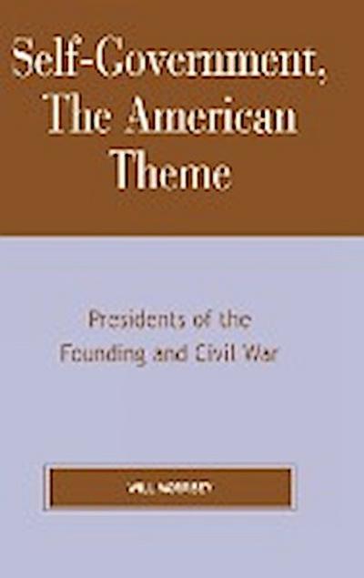 Self-Government, The American Theme