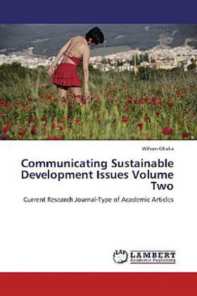Communicating Sustainable Development Issues Volume Two