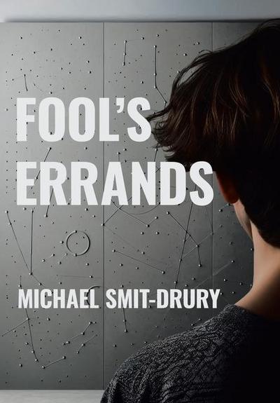 Fool’s Errands
