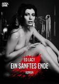 EIN SANFTES ENDE