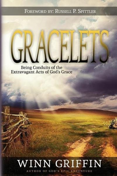 Gracelets: Being Conduits of the Extravagant Acts of God’s Grace