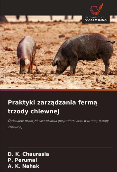 Praktyki zarz¿dzania ferm¿ trzody chlewnej