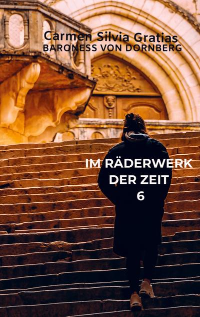 Im Räderwerk der Zeit 6