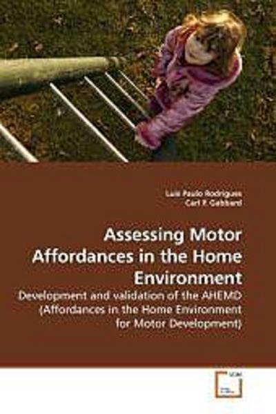 Assessing Motor Affordances in the Home Environment