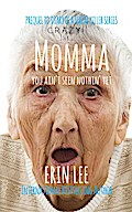 Momma (Diary of a Serial Killer)