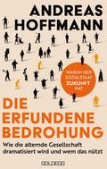 Die erfundene Bedrohung