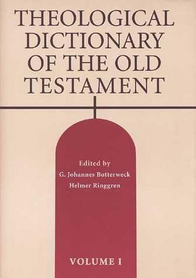 Theological Dictionary of the Old Testament, Volume I