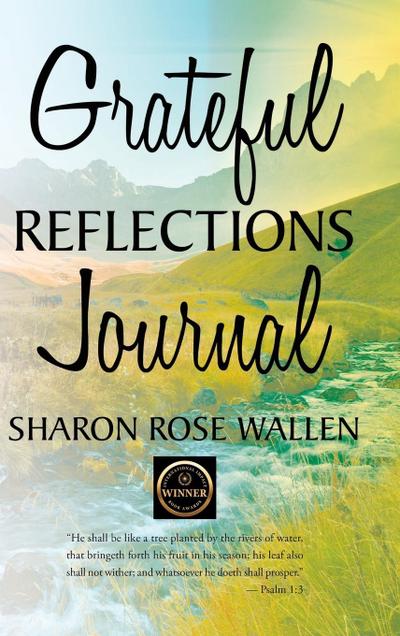 GRATEFUL REFLECTIONS JOURNAL