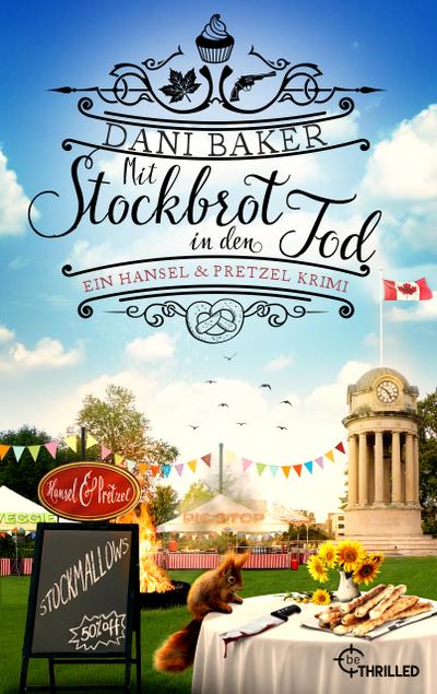 Mit Stockbrot in den Tod. Ein Hansel & Pretzel Krimi (eBook, EPUB) - Dani Baker