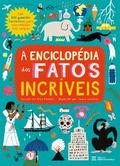 A enciclopédia dos fatos incríveis