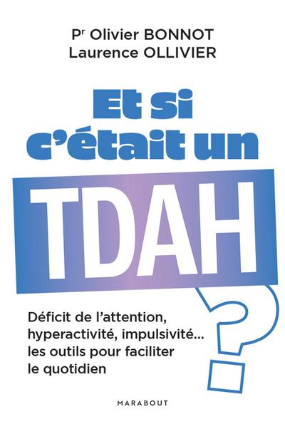 Et si c’était un TDAH ?