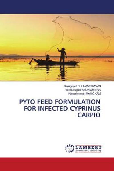 PYTO FEED FORMULATION FOR INFECTED CYPRINUS CARPIO