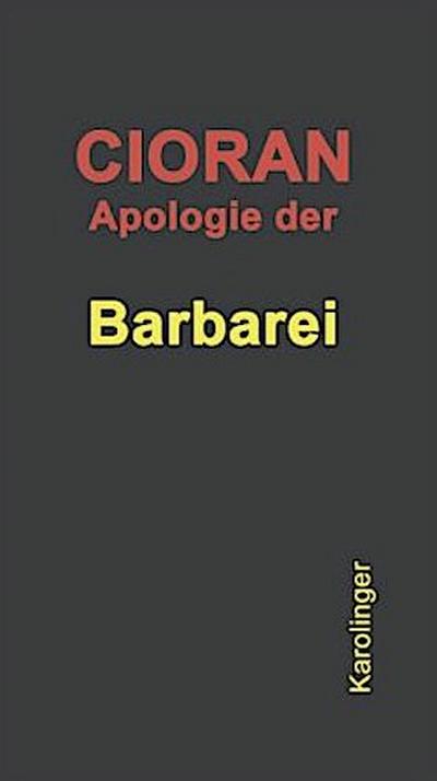 Apologie der Barbarei