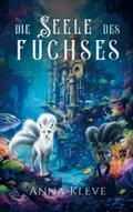 Die Seele des Fuchses