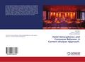 Hotel Atmospherics and Consumer Behavior: A Content Analysis Approach.