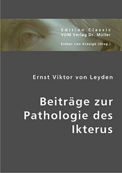 Beiträge zur Pathologie des Ikterus