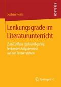 Lenkungsgrade im Literaturunterricht