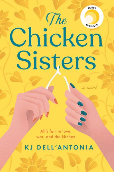 The Chicken Sisters: Reese’s Book Club