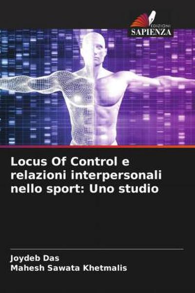 Locus Of Control e relazioni interpersonali nello sport: Uno studio