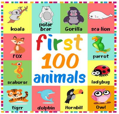 First 100 Animals (First 100 Words, #1)