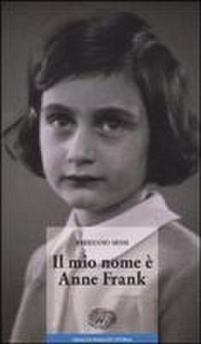 Il mio nome è Anne Frank