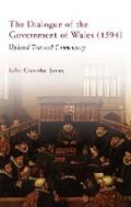 The Dialogue of the Government of Wales (1594)