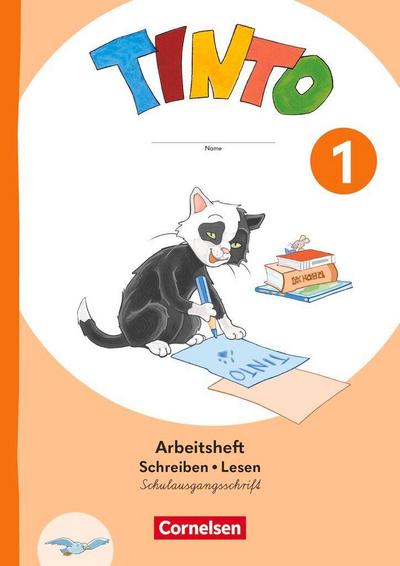 Tinto 1. Schuljahr - Ausgabe 2026 -  Arbeitsheft Schreiben und Lesen in Schulausgangsschrift - Mit Lauttabelle und Lernentwicklungsheft