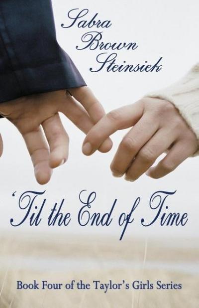 ’Til the End of Time