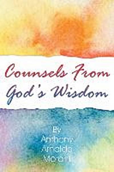 Counsels From God’s Wisdom