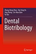 Biotribology Related to Human Teeth