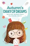 Autumn’s Diary of Dreams
