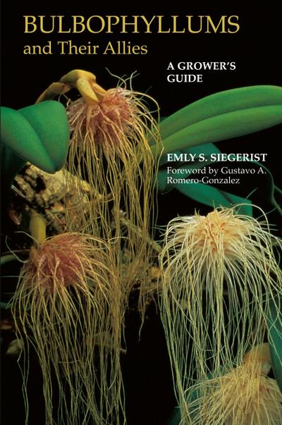 Bulbophyllums and Their Allies